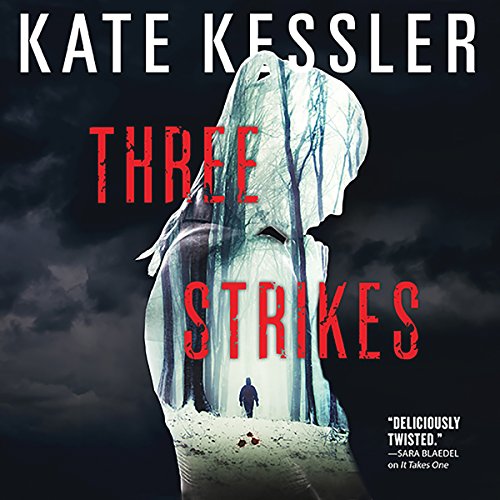 Three Strikes by Kate Kessler